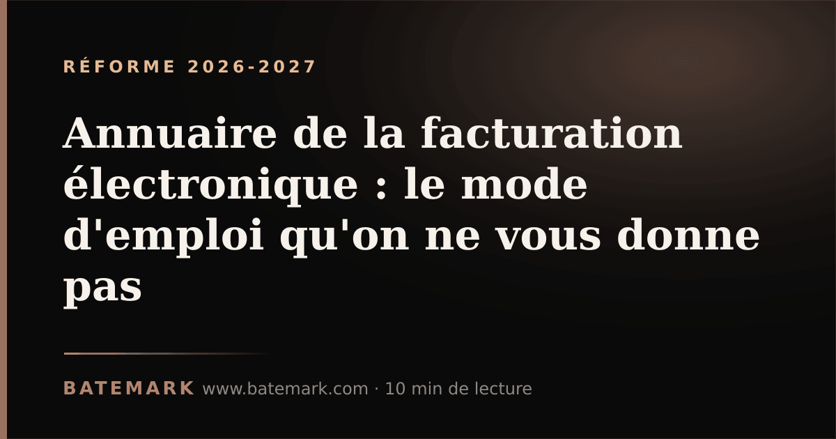 Illustration de l'article : Annuaire de la facturation électronique : le mode d'emploi qu'on ne vous donne pas