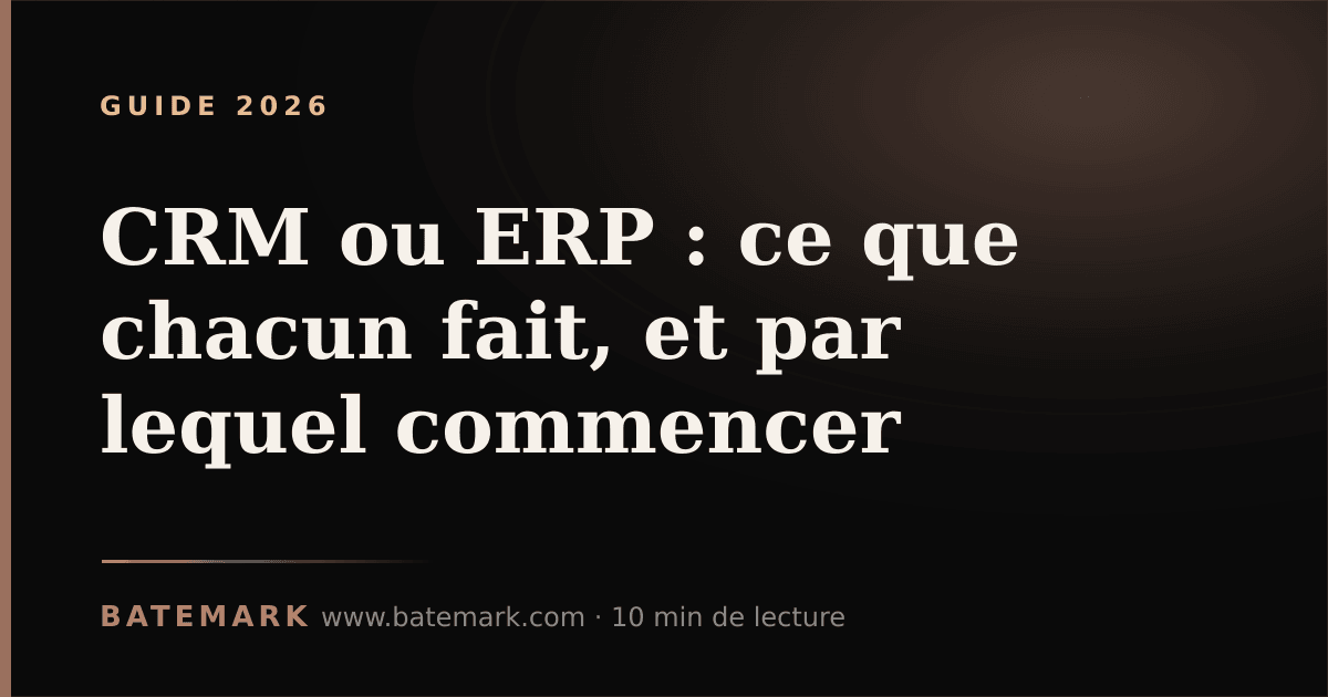 Illustration de l'article : CRM ou ERP : ce que chacun fait, et par lequel commencer