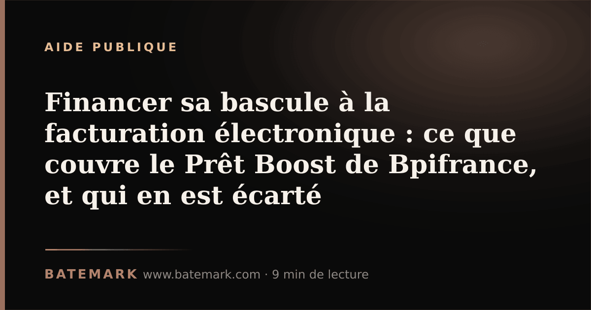 Illustration de l'article : financer la bascule à la facturation électronique avec le Prêt Boost de Bpifrance
